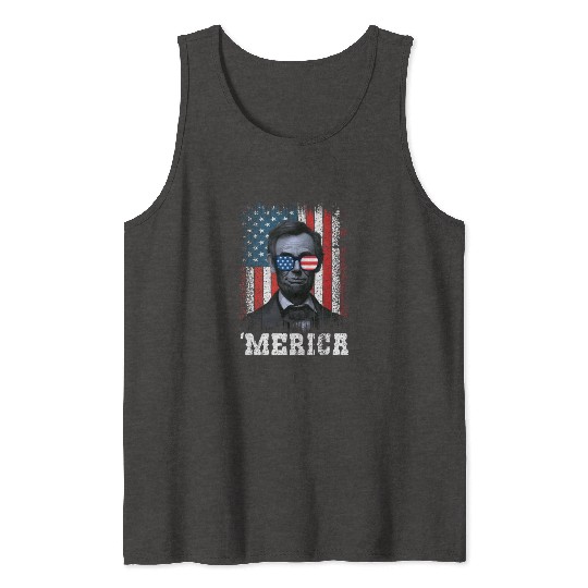 Merica Lincoln Independence Day Party 4th July Tank Tops