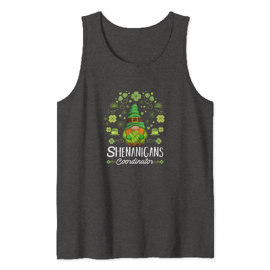 Shenanigans Coordinator St Patric Day Tank Tops