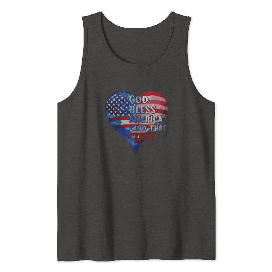 God bless America Land that I love Tank Tops