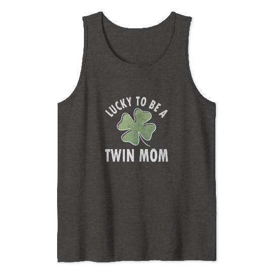 Lucky To Be A Twin Mom Saint Patric Day Tank Tops