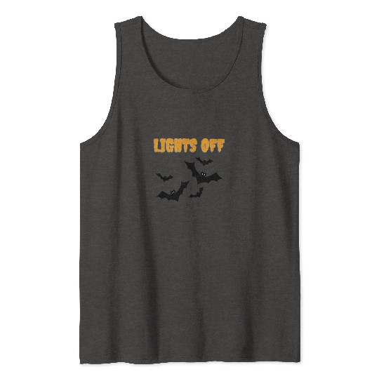 Lights off Scary Bats Halloween Tank Tops