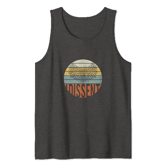 I Dissent Quote Tank Tops