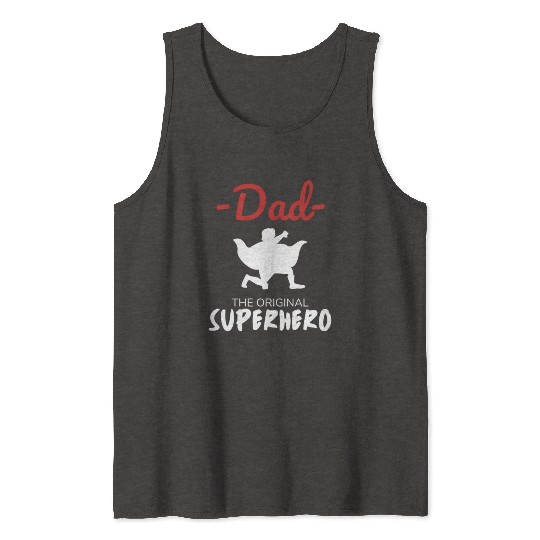 Father's Day Dad my Original Superhero Tank Tops