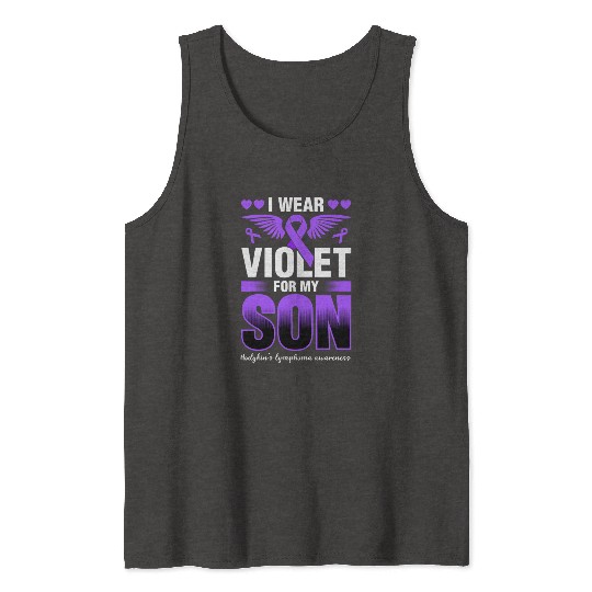 I Wear Violet For My Son Hodgkins Lymphoma Tank Tops