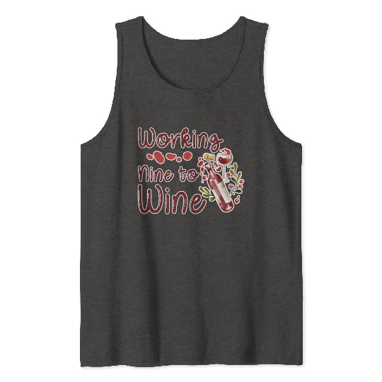 Working Nine To Wine 2 Tank Tops