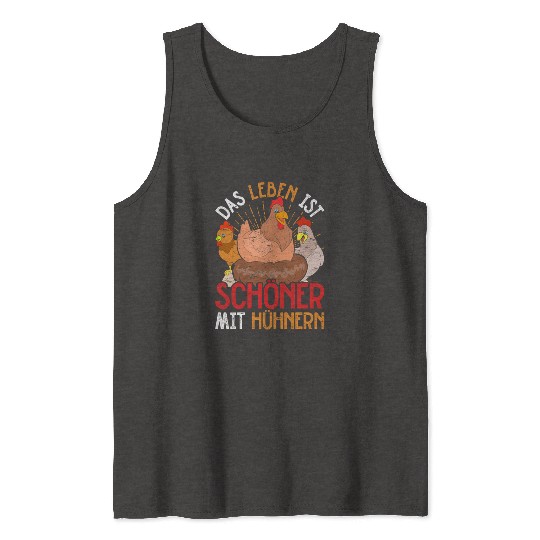 Life is more beautiful with chickens funny chicken Tank Tops