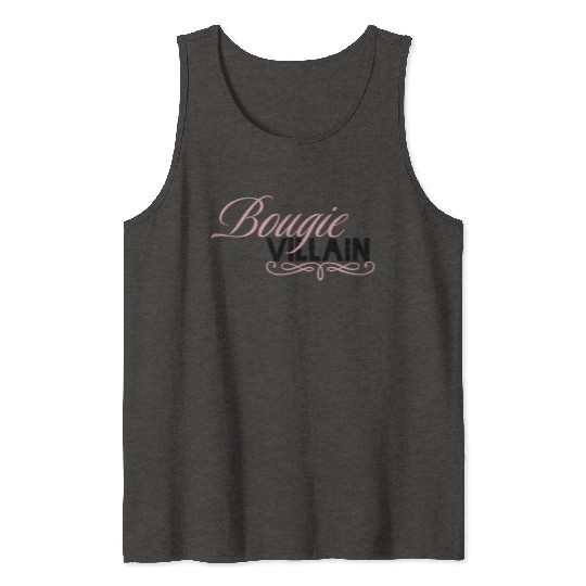 Bougie Villain Tank Tops