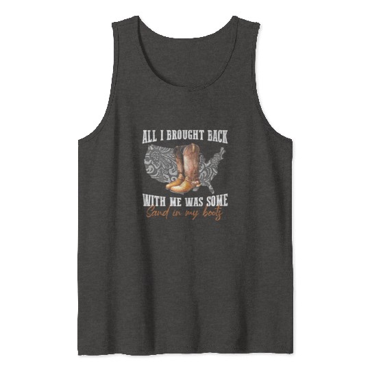 Sand In My Boots Country Music Tank Tops