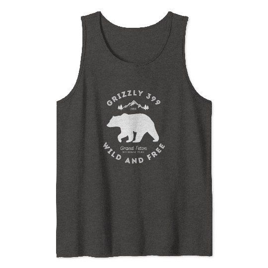 Grizzly 399 Wild Free Grand Teton National Park Tank Tops