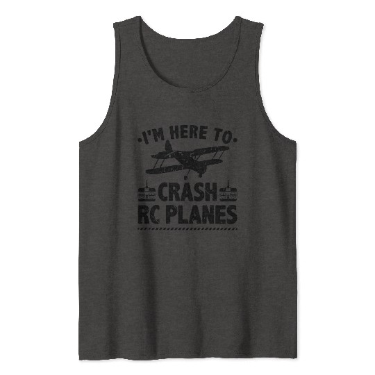 Crash Planes Funny Rc Pilot Aviation Tank Tops