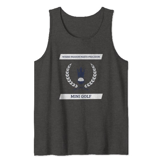 Mini Golf | Miniature Golf | Mini Golfer Tank Tops