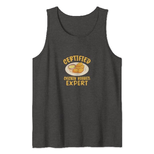 Certified Chicken Nuggets Expert Tank Tops