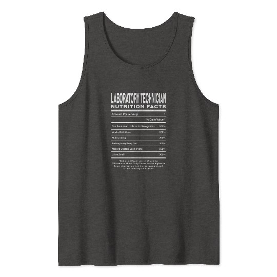 Laboratory Techian Nutrition Facts Humor Tank Tops