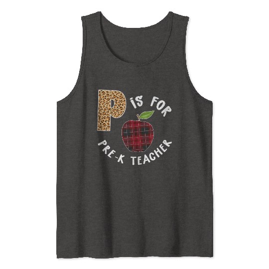 P Is For Pre K Teacher Leopard Buffalo Plaid T Tank Tops