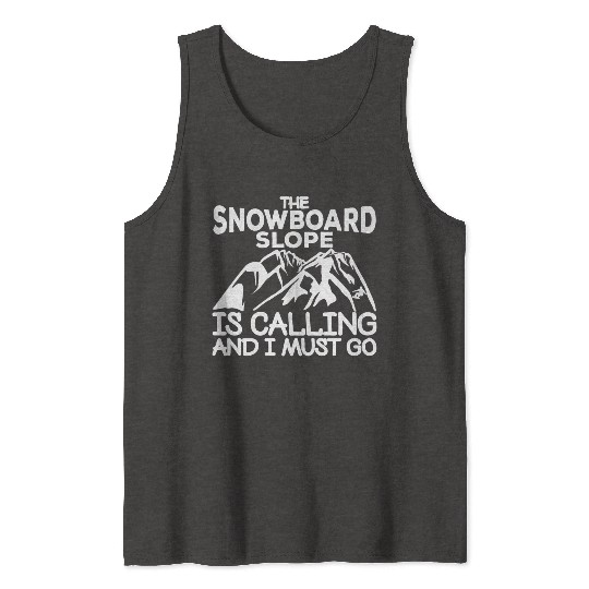 Snowboarding Quote Tank Tops
