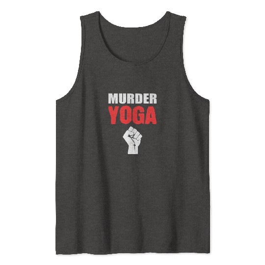 Murder Yoga Yoga Coach Gift Tank Tops
