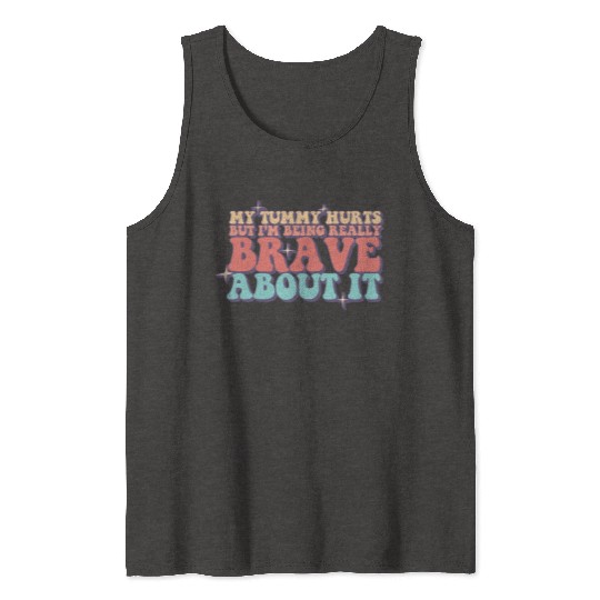 My Tummy Hurts Funny Lactose Intolerance Tummy Tank Tops