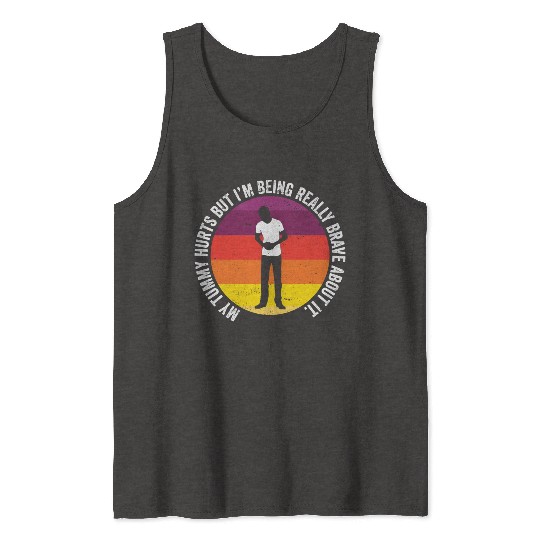Funny Tummy Ache Survivor My Tummy Hurts Food Tank Tops