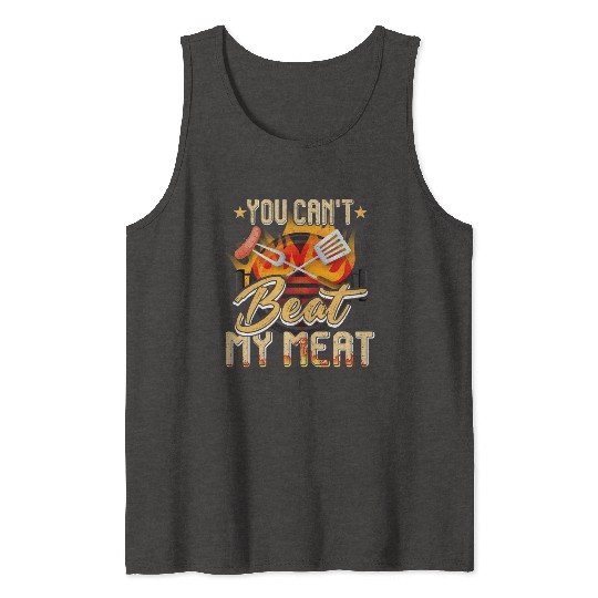 You Can t Beat My Meat Tank Tops Bbq Party Quote Chef