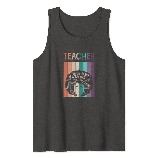 Teacher Black History Month Melanin Tank Tops