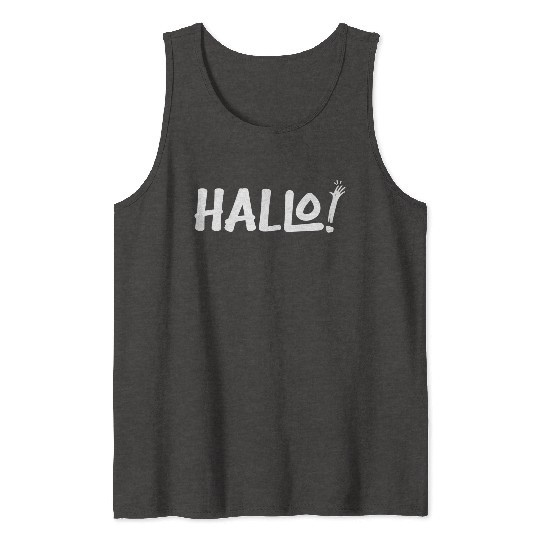 Hello Hi Hey Hallo Howdy Yoo Hoo Tank Tops