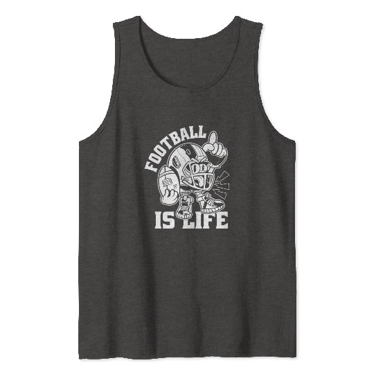 Football Is Life American Football Lover Game Day Tank Tops