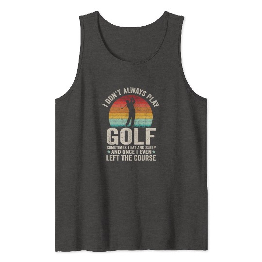 Fathers Day Gifts For Golf Dad Funny Golf Meme Tank Tops