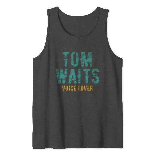 Tom Waits Voice Lover Retro Tank Tops