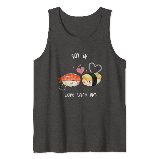 Soy In Love With Him Tank Tops