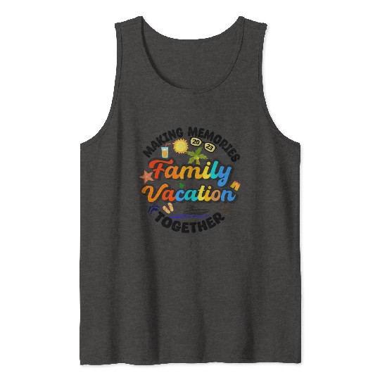 family vacation 2023 - cruise squad - funny cruise Tank Tops