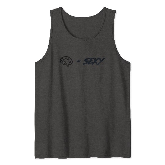 Smart is sexy Tank Tops