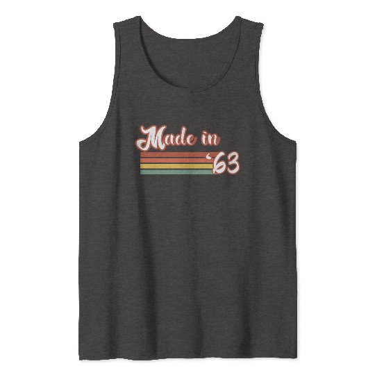 Vintage 1963 61th Birthday Made in 1963 Born in 19 Tank Tops