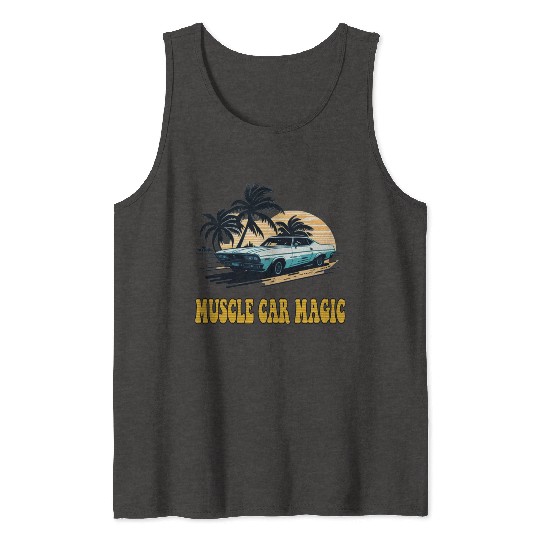 Muscle Car Magic Tank Tops