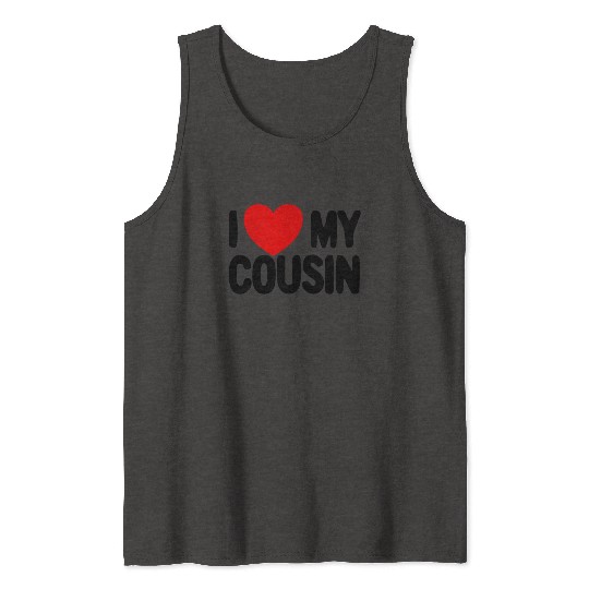 I Love My Cousin Red Heart Redneck Love My Cousin Tank Tops