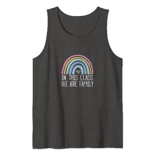 In This Class We Are Family Back To School Tank Tops