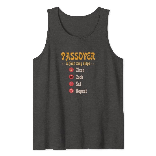Passover 4 steps Clean Cook Eat Repeat Matzah Tank Tops