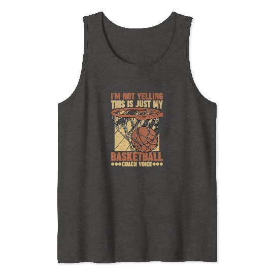 This Is Just My Basketball Coach Voice 1 Tank Tops