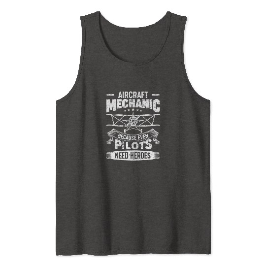 Airplane Mechanic Funny Aviation Technician Vintag Tank Tops
