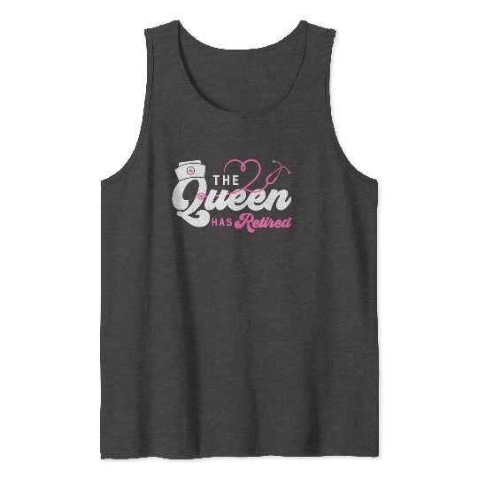 The Queen Retired nurse Tank Tops