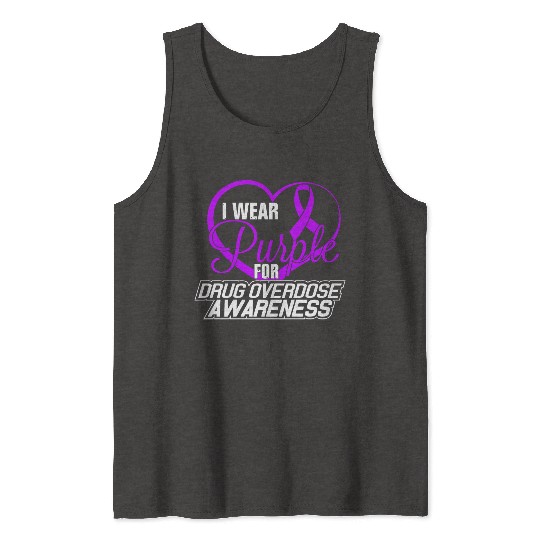 I Wear Purple For Drug Overdose Awareness Tank Tops