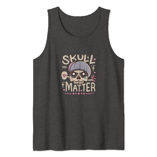 Totenkopf Skull Skulls Totenschädel Spruch Tank Tops