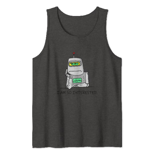 Interested Robot Funny Moody Bored Cartoon Joke Tank Tops