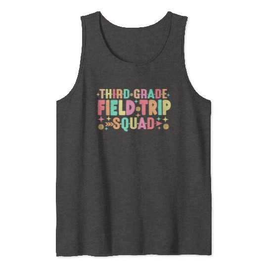Teacher Students Third 3rd Grade Field Trip Squad Tank Tops