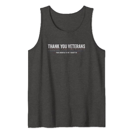 Thank You Veterans! Thank You For Your Service Tank Tops