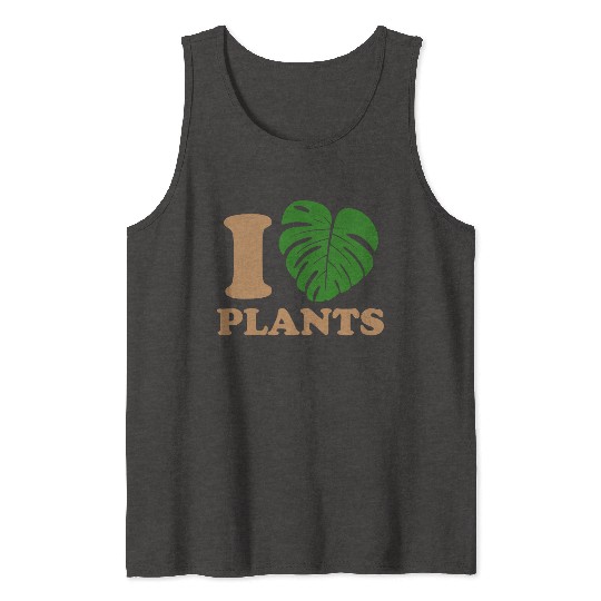 I love plants Tank Tops