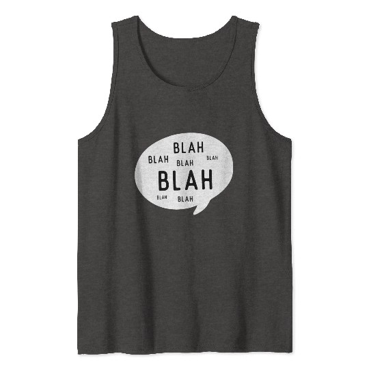 Blah Blah Blah Light Tank Tops