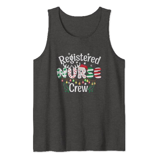 Registered Nurse Crew Christmas day funny Register Tank Tops