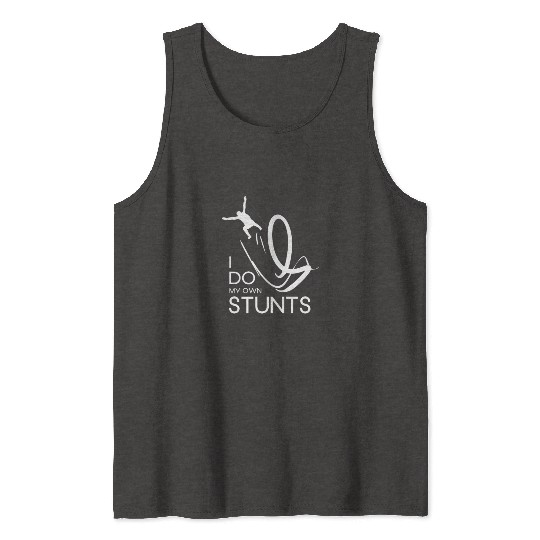 "I Do My Own Stunts" Daredevil Design Tank Tops