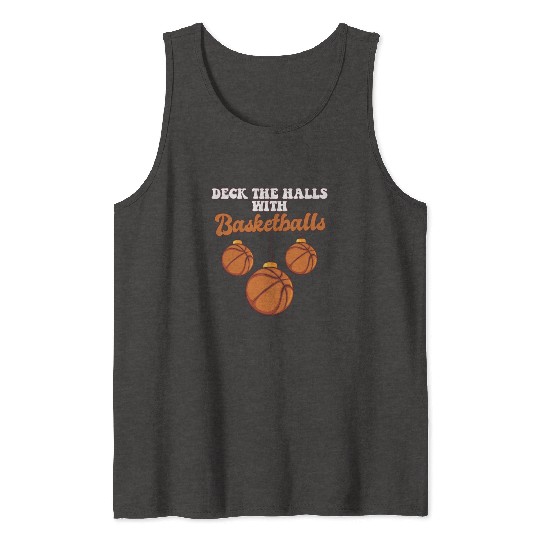 Basketball Player Coach Christmas Balls Deck The Tank Tops