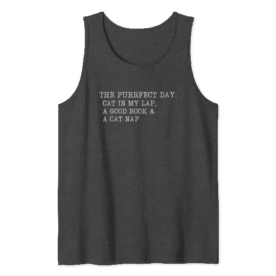 Cat in My Lap Book Catnap The Purrfect Day Tank Tops